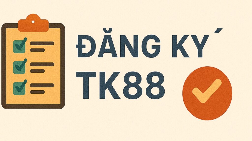 Đăng ký TK88