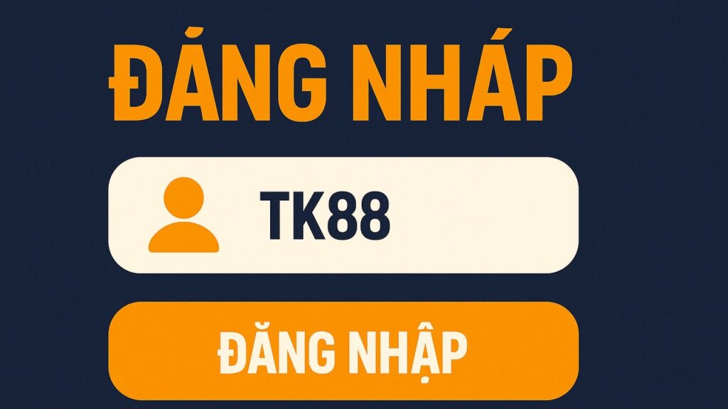 Đăng nhập TK88